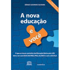 A  NOVA EDUCACAO E VOCE