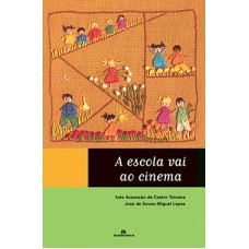 ESCOLA VAI AO  CINEMA, A