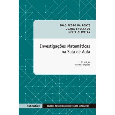 INVESTIGACOES MATEMATICAS NA SALA DE AUL