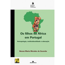 FILHOS DA ÁFRICA EM PORTUGUAL, OS