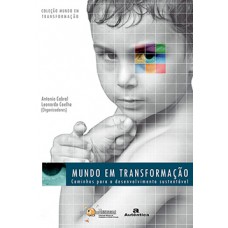 MUNDO EM TRANSFORMAÇÃO - CAMINHOS PARA O