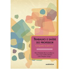 TRABALHO E SAÚDE DO PROFESSOR - CARTOGRA