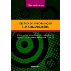 GESTÃO DA INFORMAÇÃO NAS ORGANIZAÇÕES -