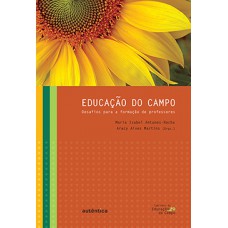 EDUCAÇÃO DO CAMPO: DESAFIOS PARA A FORM