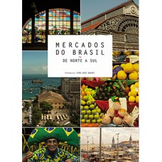 MERCADOS DO BRASIL DE NORTE A SUL