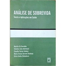 Análise de sobrevida: Teoria e aplicações em saúde