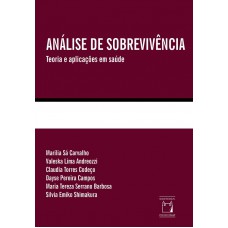 Análise de sobrevivência: Teoria e aplicações em saúde