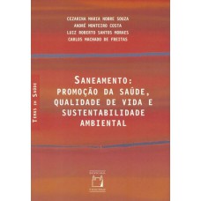 Saneamento: Promoção da saúde, qualidade de vida e sustentabilidade ambiental