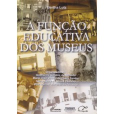 A FUNÇÃO EDUCATIVA DOS MUSEUS