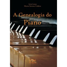 A GENEALOGIA DO PIANO: O DESENVOLVIMENTO DAS ESCOLAS PIANÍSTICAS NO MUNDO