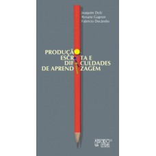 PRODUÇÃO ESCRITA E DIFICULDADES DE APRENDIZAGEM