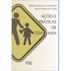 AÇÕES E PRÁTICAS DE CIDADANIA