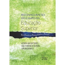 RECONFIGURAÇÃO DO CAMPO DA EDUCAÇÃO SUPERIOR