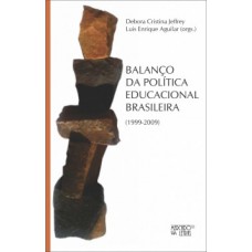 BALANÇO DA POLÍTICA EDUCACIONAL BRASILEIRA: (1999-2009)