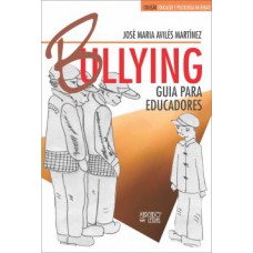 BULLYING: GUIA PARA EDUCADORES