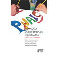 FORMAÇÃO CONTINUADA DE PROFESSORES: VICÊNCIAS E SABERES