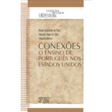 CONEXÕES - O ENSINO DE PORTUGUÊS NOS ESTADOS UNIDOS