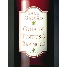 Guia de tintos e brancos (e rosados)