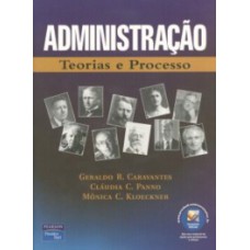 ADMINISTRAÇÃO: TEORIAS E PROCESSO