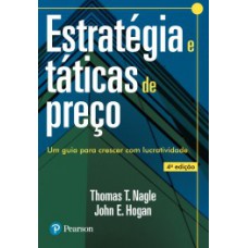 ESTRATÉGIA E TÁTICAS DE PREÇO: UM GUIA PARA CRESCER COM LUCRATIVIDADE