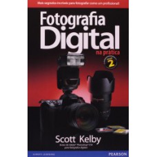 FOTOGRAFIA DIGITAL NA PRÁTICA