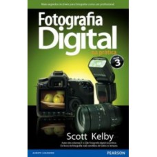 FOTOGRAFIA DIGITAL NA PRÁTICA