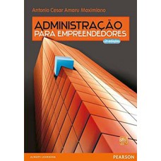 ADMINISTRACAO PARA EMPREENDEDORES-2ª ED