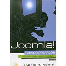 JOOMLA! - O GUIA DO OPERADOR