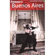 FROMMERS BUENOS AIRES - GUIA COMPLETO D