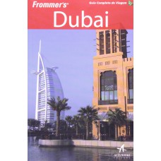 FROMMER´S DUBAI - GUIA COMPLETO DE VIAG