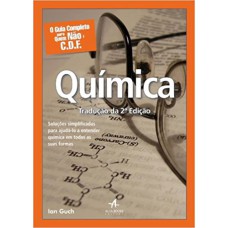 O GUIA COMPLETO PARA QUEM NÃO É C.D.F. - QUÍMICA