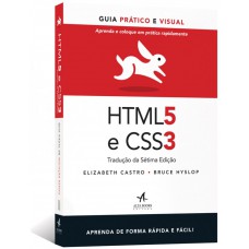 HTML5 E CSS3: GUIA PRÁTICO E VISUAL