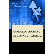 O MODELO DINÂMICO DE GESTÃO FINANCEIRA