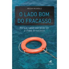 O lado bom do fracasso