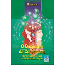 O DESPERTAR DA CONSCIÊNCIA