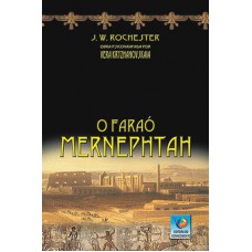 O FARAÓ MERNEPHTAH