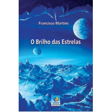 O BRILHO DAS ESTRELAS