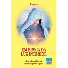 EM BUSCA DA LUZ INTERIOR