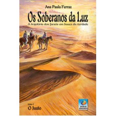 OS SOBERANOS DA LUZ: O JUSTO