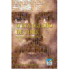 O EVANGELHO DE TOMÉ: UM CAMINHO PARA DEUS