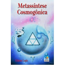 METASSÍNTESE COSMOGÔNICA: A CRIAÇÃO PRIMORDIAL E O BINÔMIO INVOLUÇÃO-EVOLUÇÃO