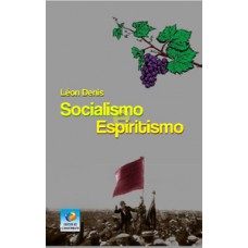 SOCIALISMO E ESPIRITISMO