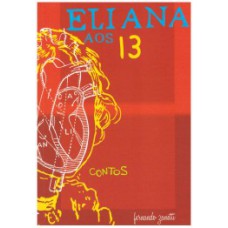 ELIANA AOS 13: CONTOS