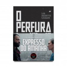 Perfuraneve: O expresso do amanhã