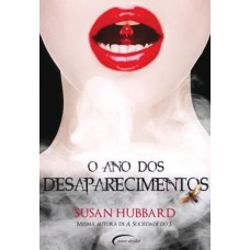 O ANO DOS DESAPARECIMENTOS