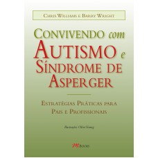 CONVIVENDO COM AUTISMO E SINDROME DE AS