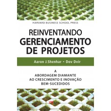 REINVENTANDO GERENCIAMENTO DE PROJETOS