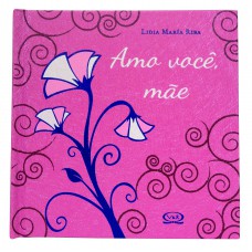 Amo você, mãe