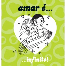 AMAR E... INFINITO!