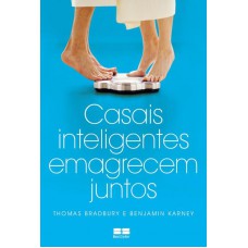 Casais inteligentes emagrecem juntos